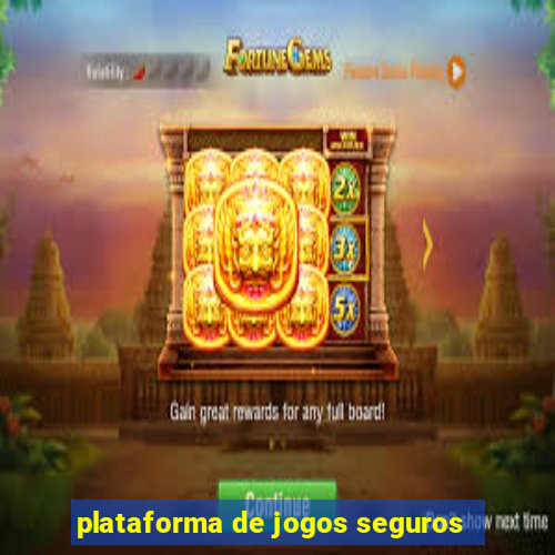 plataforma de jogos seguros